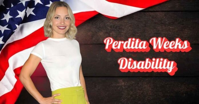 Perdita Weeks Disability